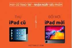 trade-in-thu-cu-doi-moi-ipad-xin-tai-viettablet