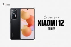 co-nen-mua-xiaomi-12-series