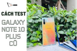 cach-test-galaxy-note-10-plus-cu