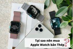 Tại_sao_nên_mua_Apple_Watch_bản_Thép