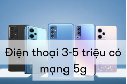 dien-thoai-3-5-trieu-co-mang-5g__5_