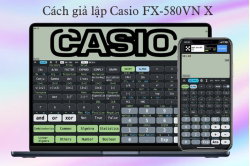 cach-gia-lap-casio-fx-580vn-x