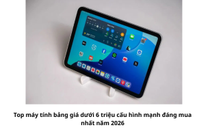 top-may-tinh-bang-gia-duoi-6-trieu-1